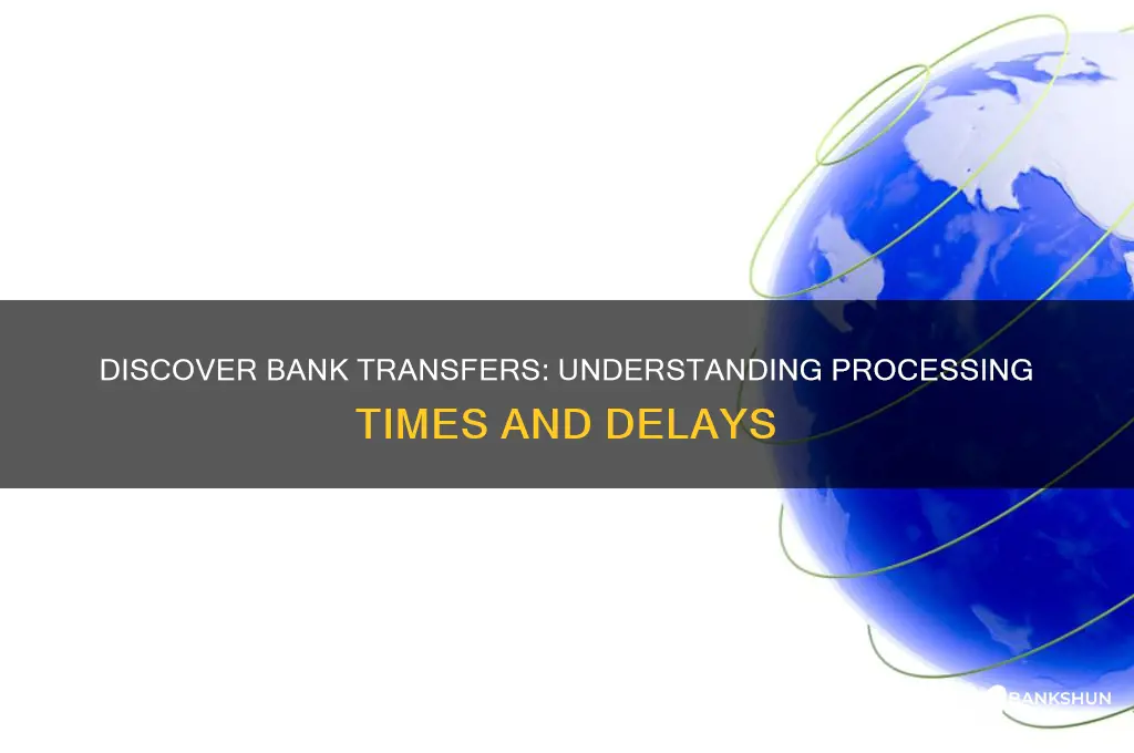how long do discover bank transfers take