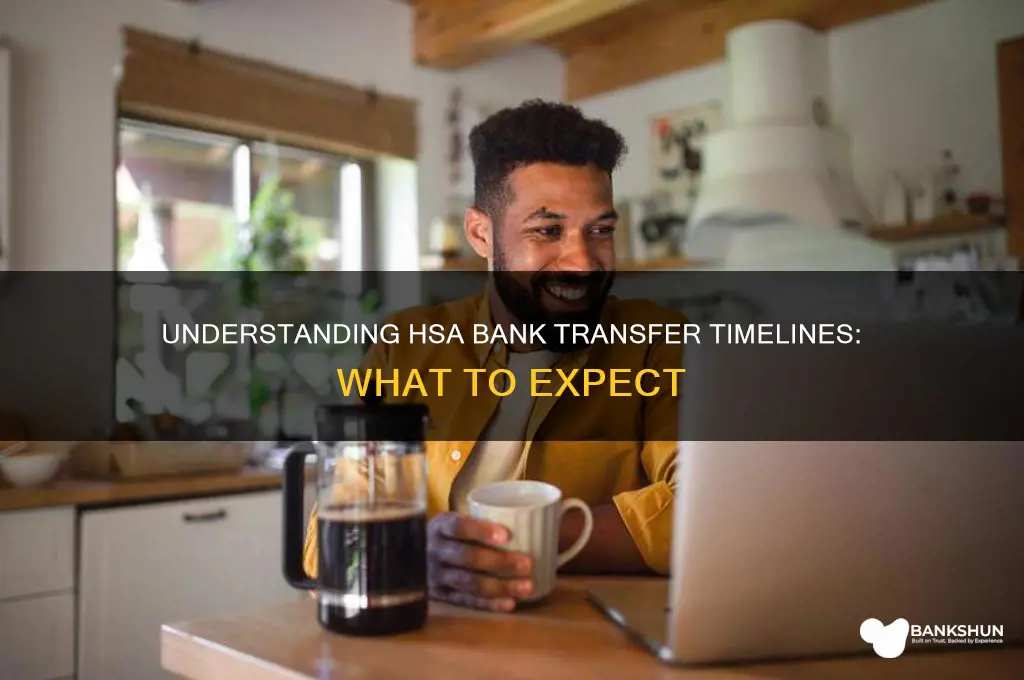how long do hsa bank transfers take