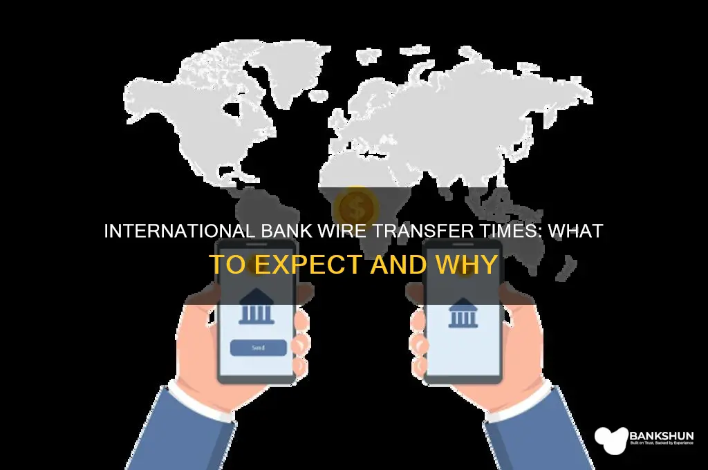 how long do international bank wires take