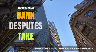 Key Bank Disputes: Understanding the Timeline for Resolution