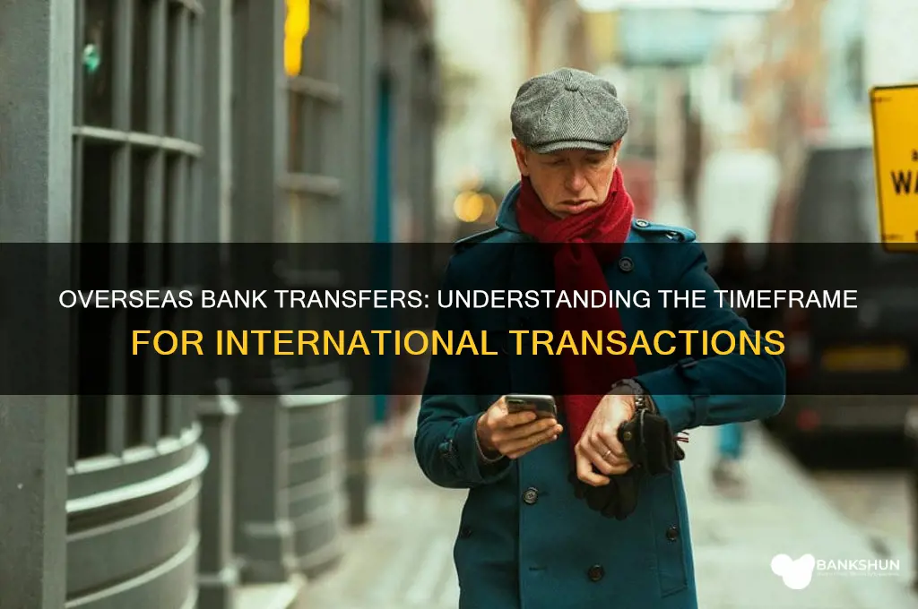 how long do overseas bank transfers take