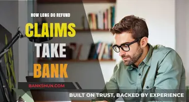 Understanding Bank Refund Claim Processing Times: What to Expect