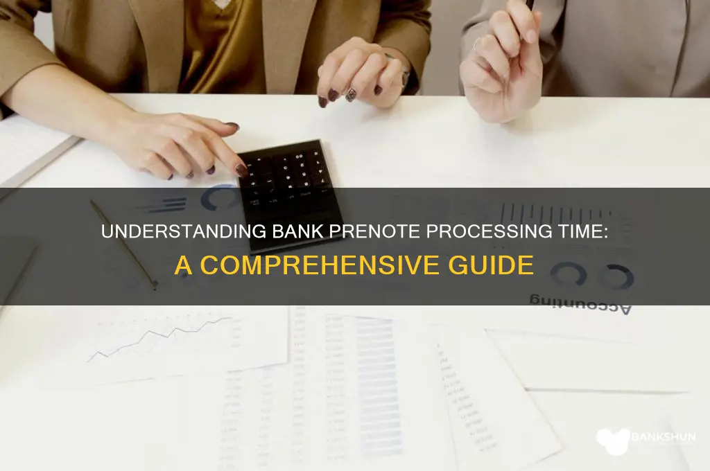 how long does a bank prenote take
