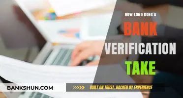 Bank Verification Process: Understanding the Timeframe for Account Approval