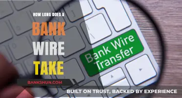 Bank Wire Transfers: How Long Do They Take?