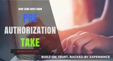 Understanding Bank Pre-Authorization: Duration and Factors Affecting Processing Time