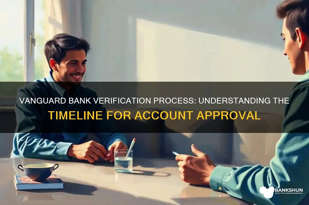 how long does bank verification take vanguard