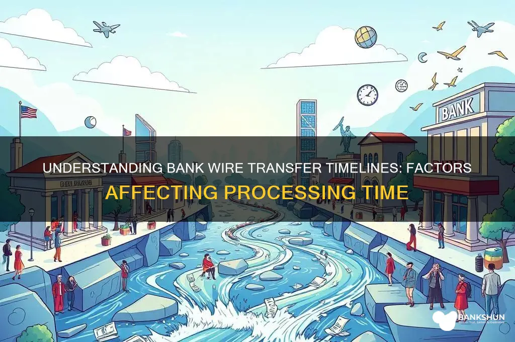 how long does bank wire trsnsfers tske