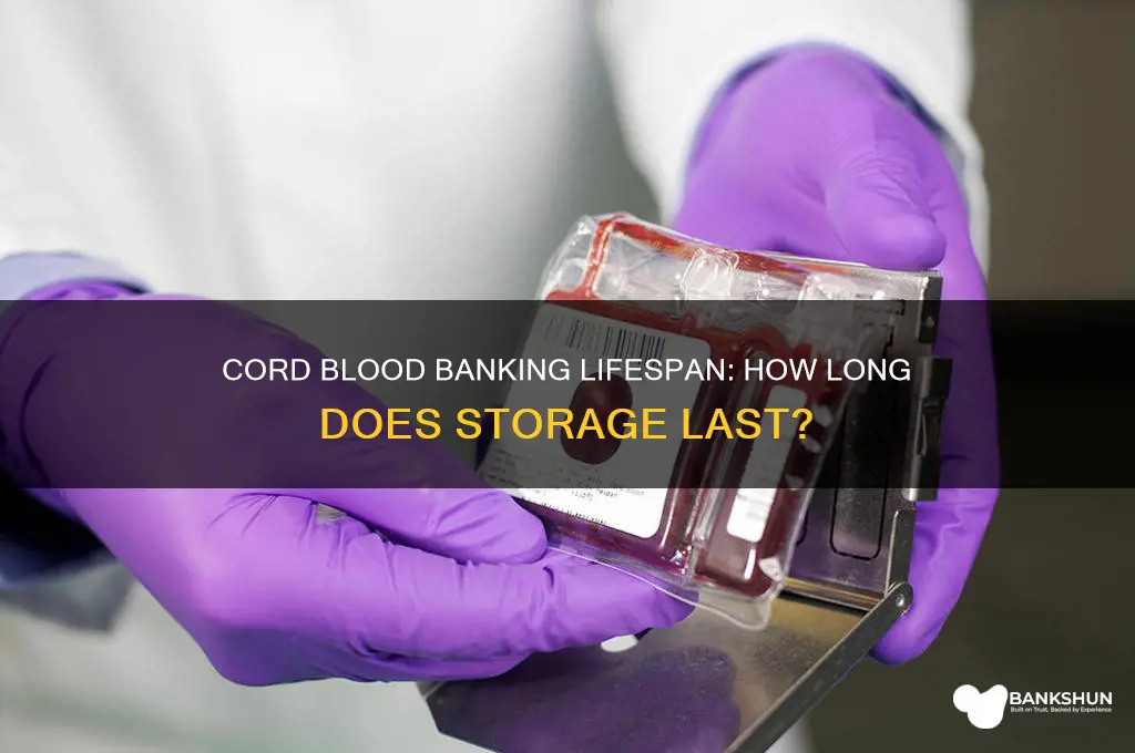 how long does cord blood banking last