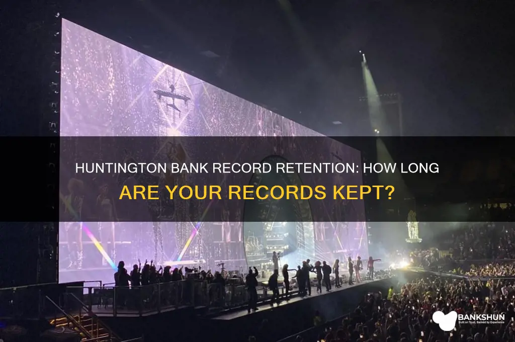 how long does huntington bank keep records