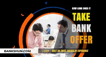 Bank Offer Timeline: Understanding the Process and Duration for Approval