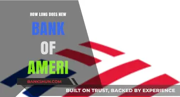How Long Does Bank of America's New Account Process Take?