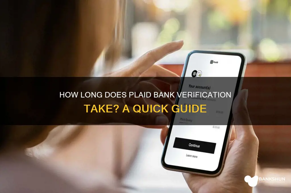 how long does plaid verify bank takes