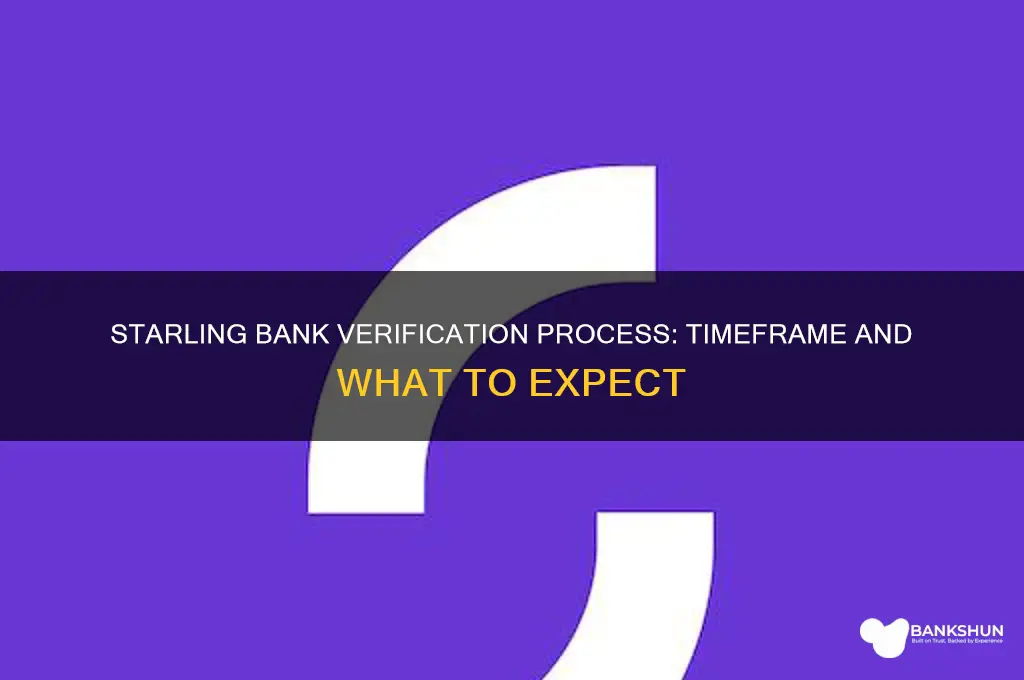 how long does starling bank verification take