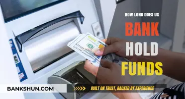 US Bank Fund Holds: How Long Do They Last?