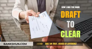 Bank Draft Clearing Time: Understanding the Process and Duration