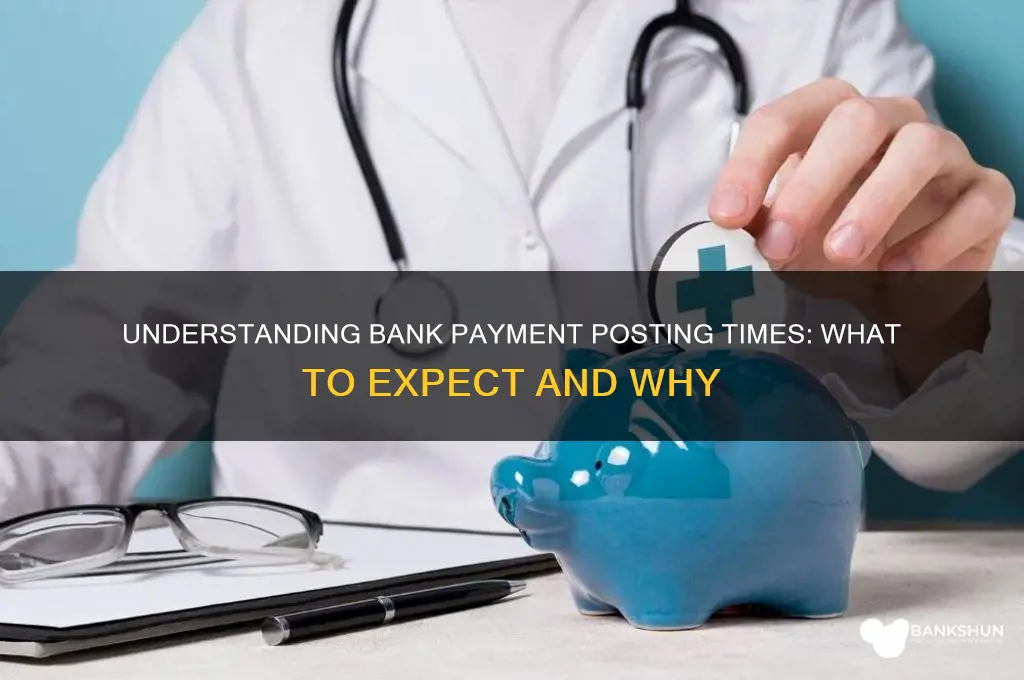 how long for bank payments to post