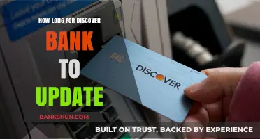 Discover Bank Update Timeline: How Long Does It Take?