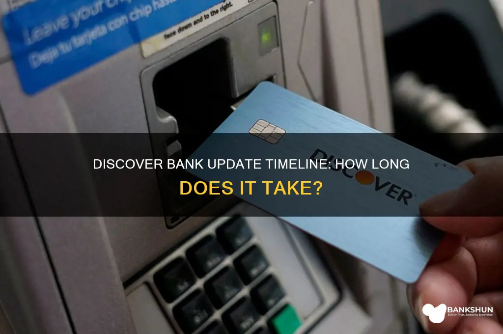 how long for discover bank to update