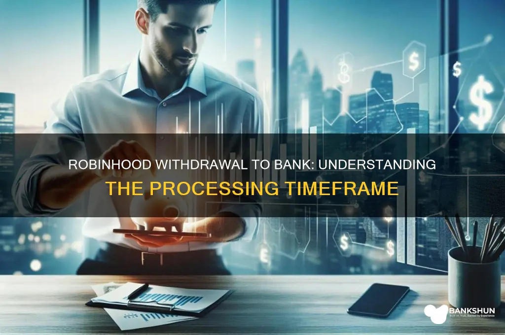 how long for robinhood withdrawal to bank