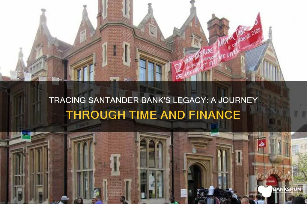 how long has santander bank been around