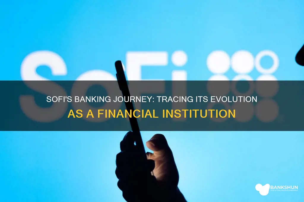 how long has sofi been a bank