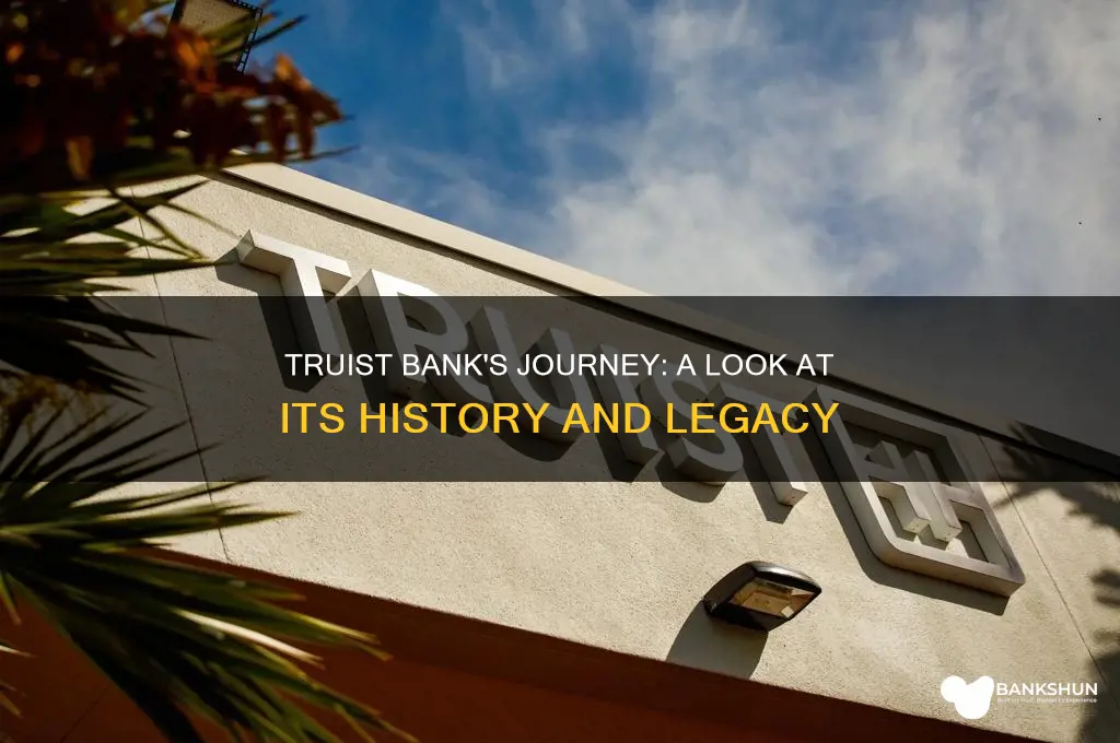 how long has truist bank been around