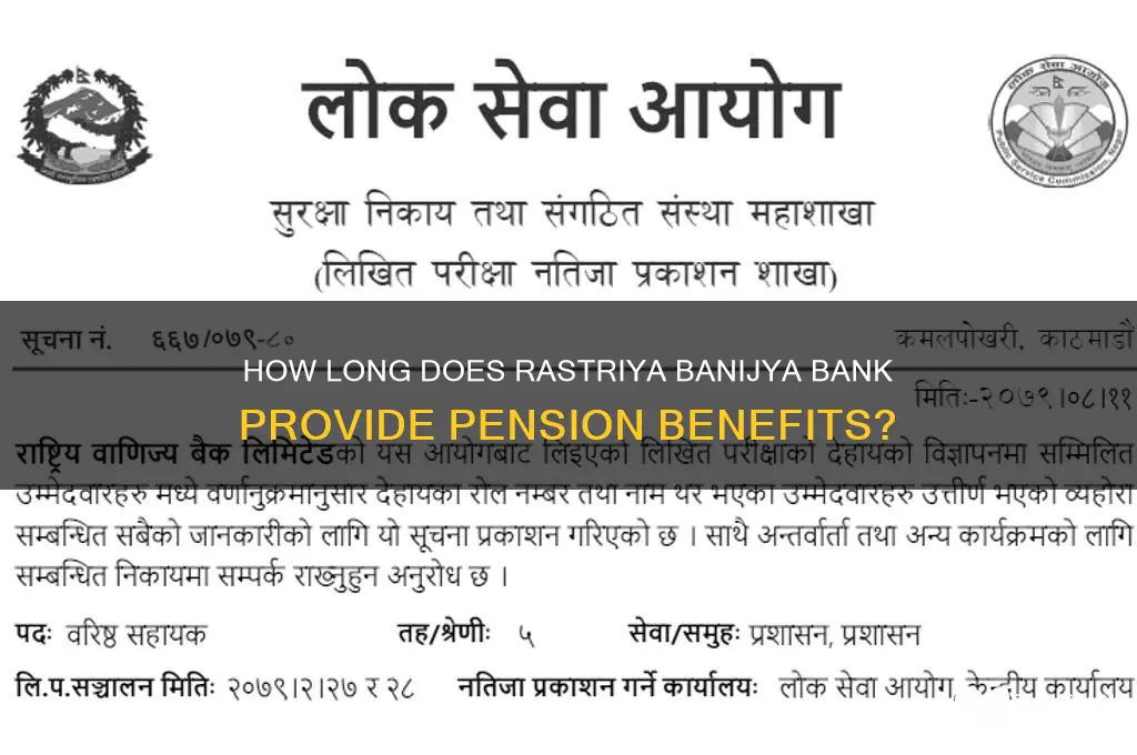 how long rastriya banijya bank provide penson