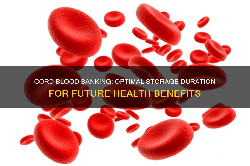 how long should you bank cord blood
