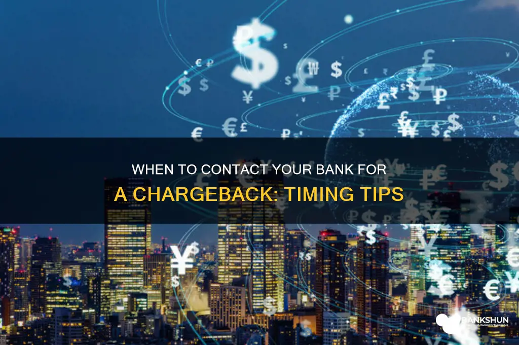 how long to call bank for chargeback