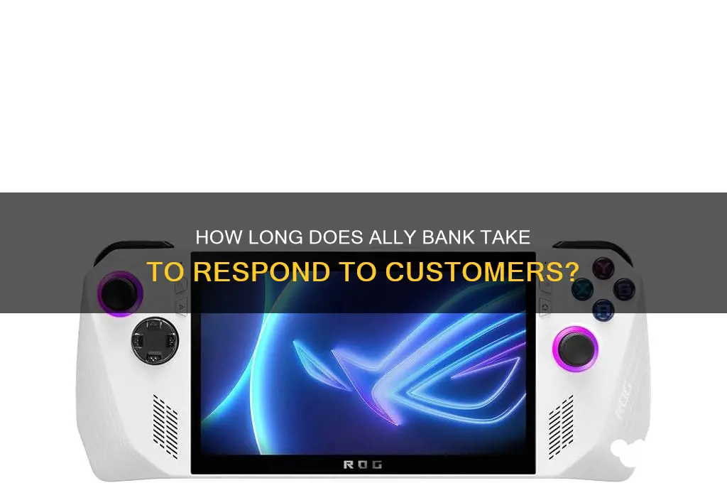 how long to hear from ally bank