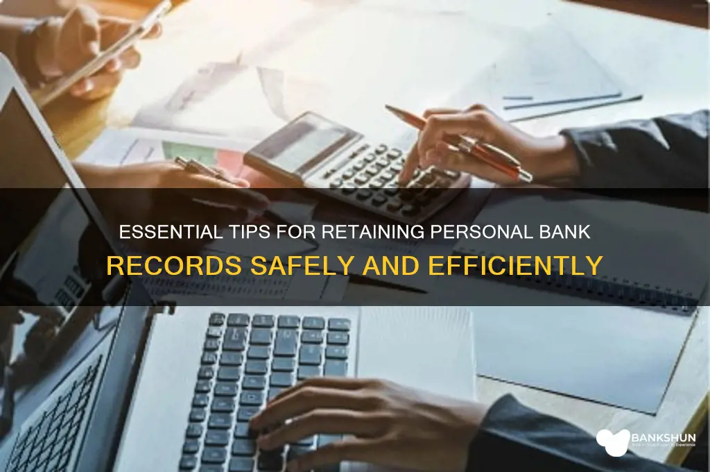 how long to keep personal bank records
