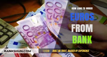 Ordering Euros from Your Bank: Understanding the Timeframe and Process