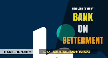 How Long Does Betterment Take to Verify Your Bank Account?