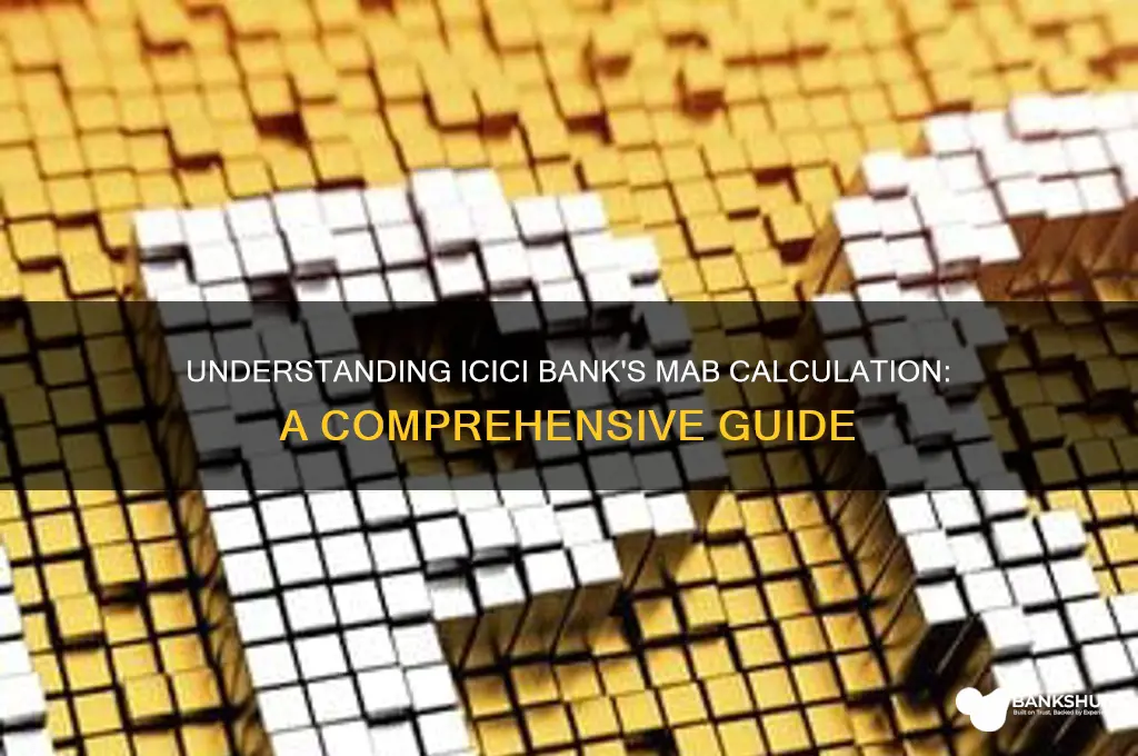 how mab is calculated in icici bank