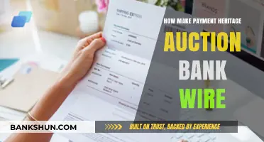 How to Make Secure Bank Wire Payments for Heritage Auctions