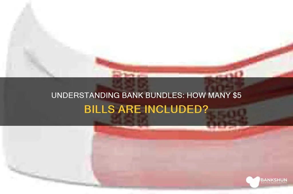 how many $5 in a bank bundle