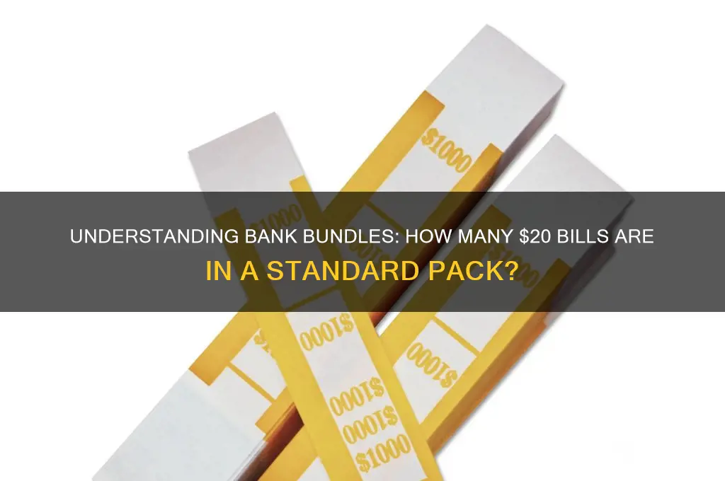 how many 20 in a bank bundle