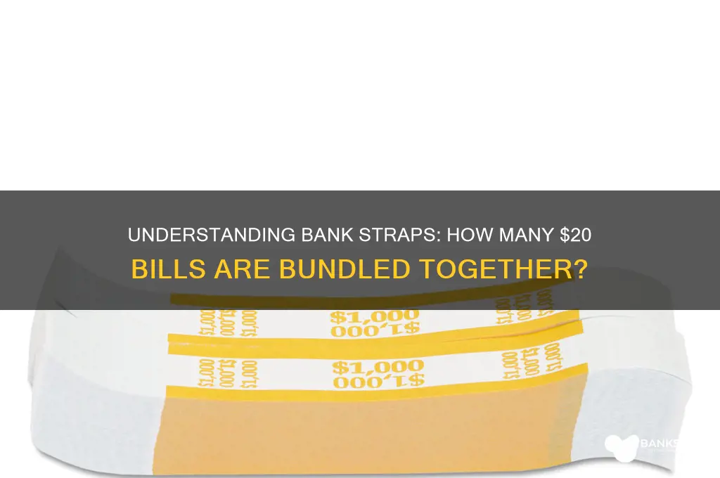 how many 20s in a bank straps