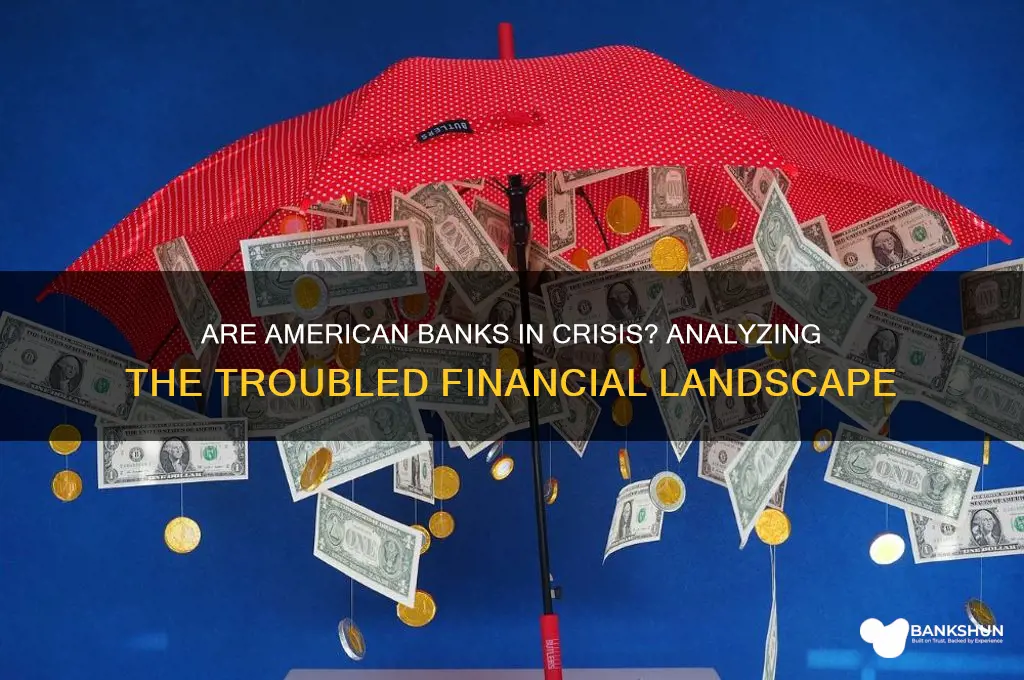 how many american banks are in trouble