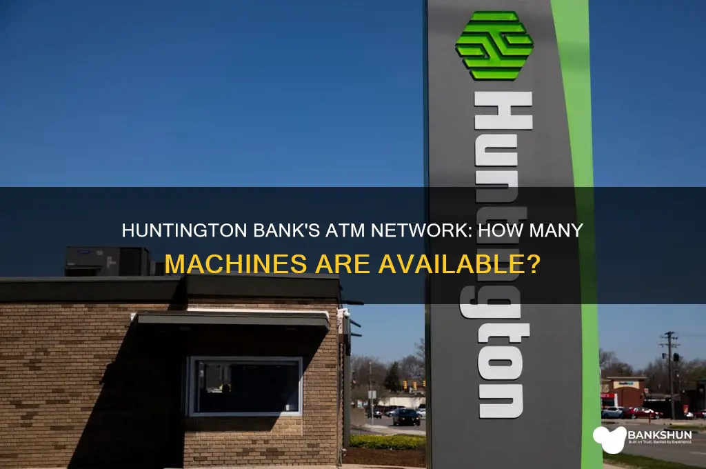 how many atms does huntington bank have