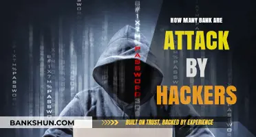 Rising Cyber Threats: How Many Banks Are Hackers Targeting?