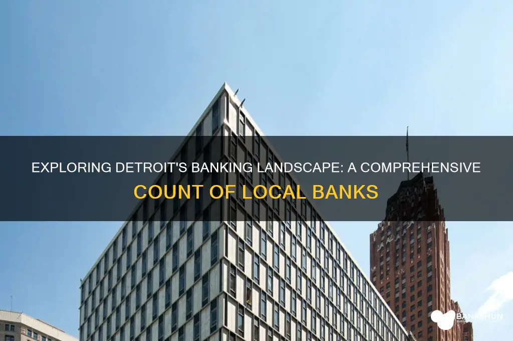 how many bank are in this detroit
