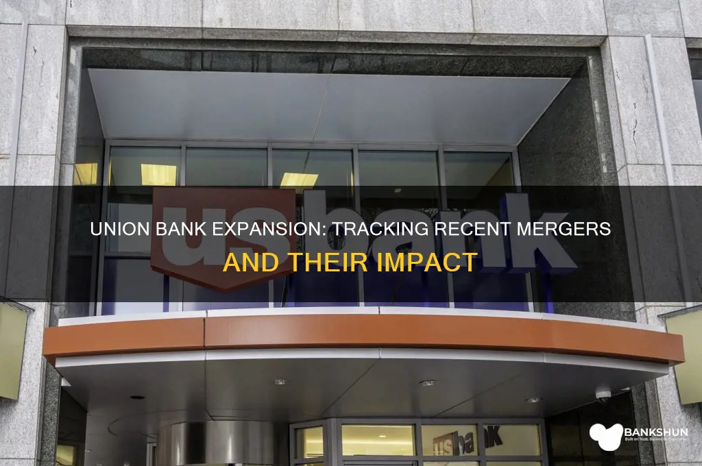 how many bank merge in union bank