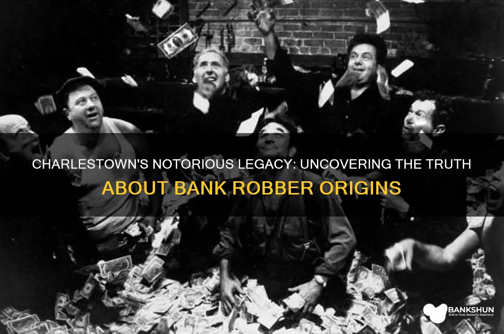 how many bank robbers are from charlestown