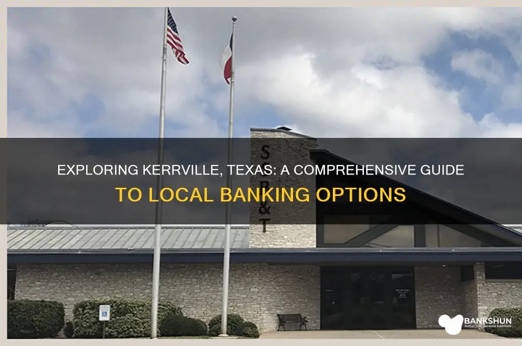 how many banks are in kerrville texas
