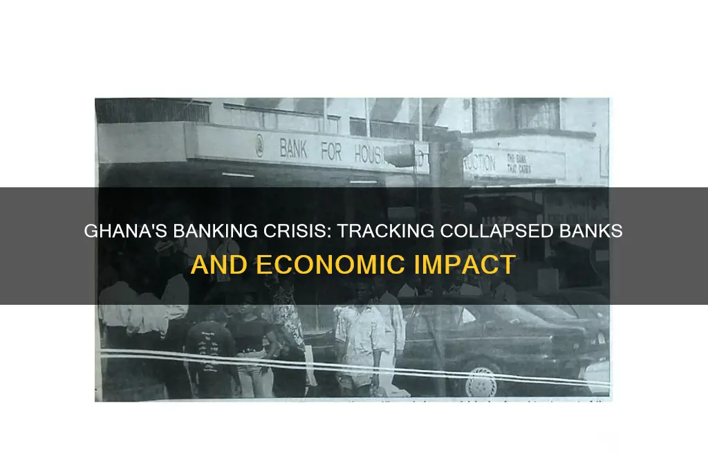 how many banks have collapsed in ghana