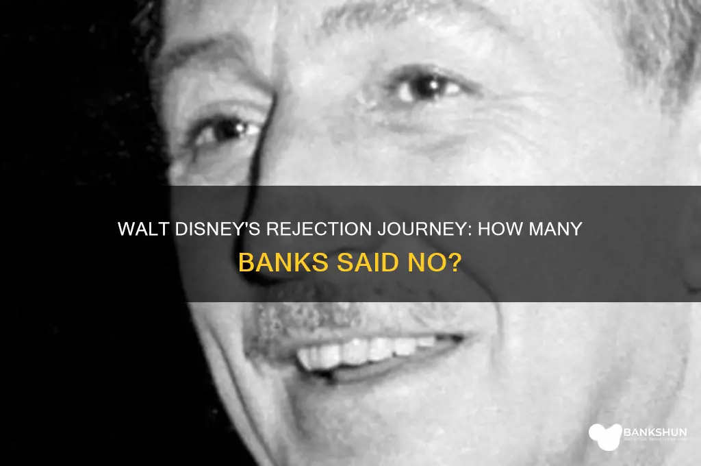 how many banks turned down walt disney