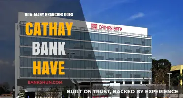 Exploring Cathay Bank's Network: Total Number of Branches Revealed