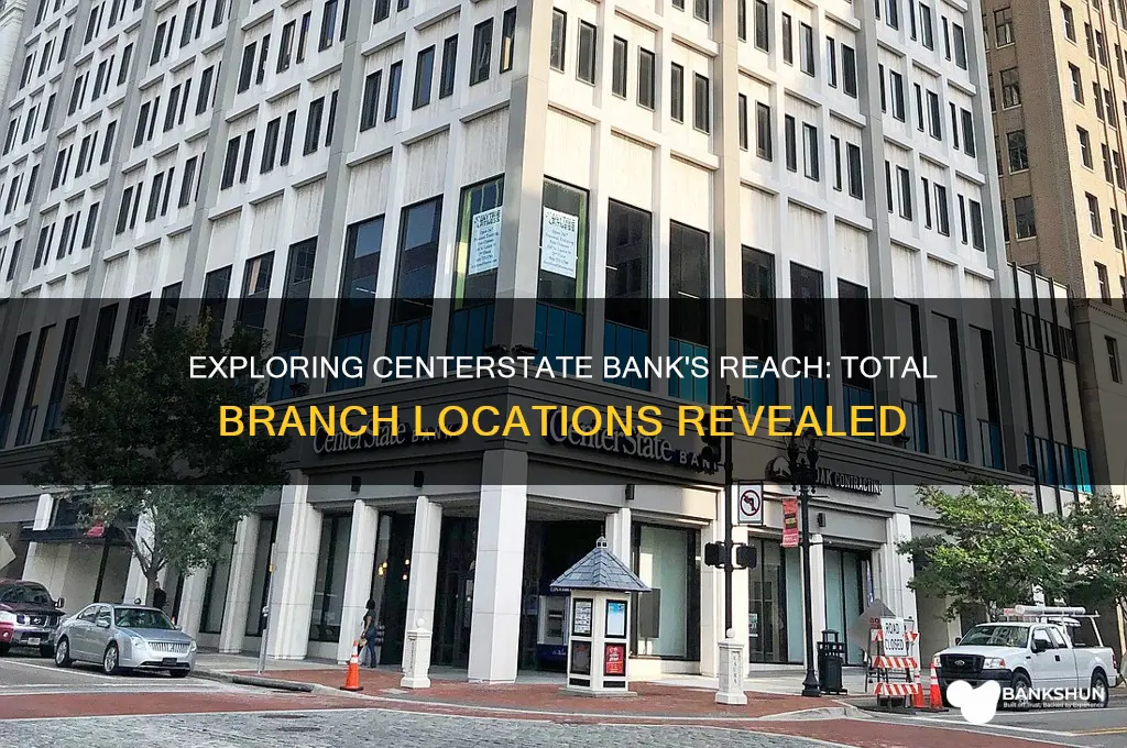 how many branches does centerstate bank have